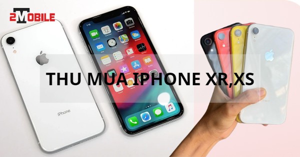 bán iphone XR cũ ở đâu - thu mua xr cũ giá cao