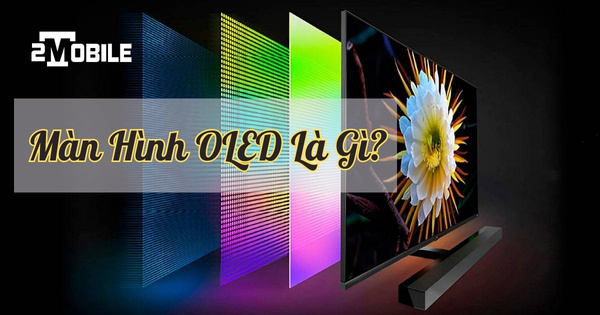 màn hình oled là gì
