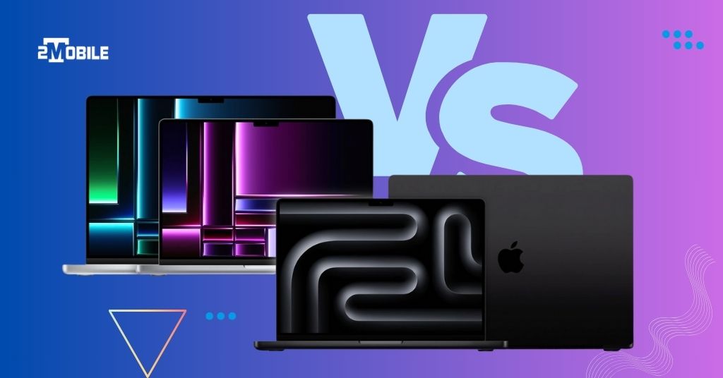 So sánh Macbook Pro M3 và Macbook Pro M2