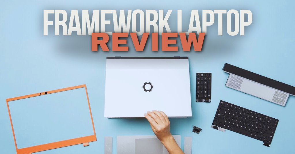 Giới thiệu về Framework Laptop