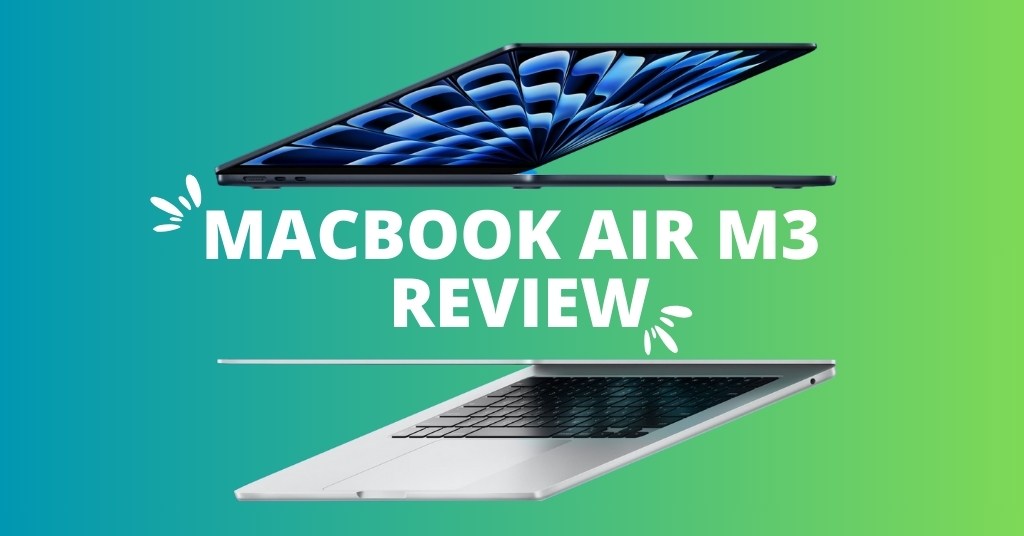 Đánh giá Macbook Air M3 2024