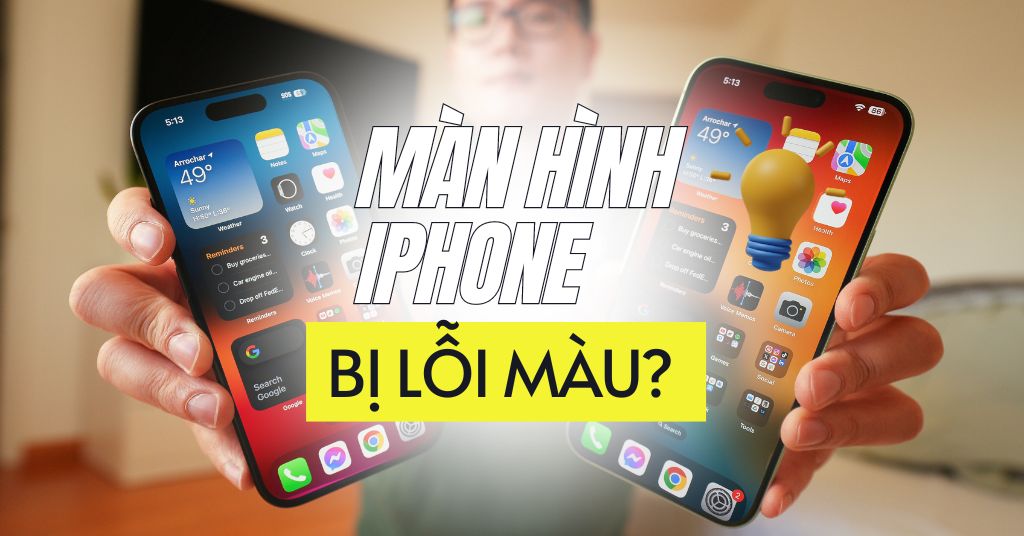 Màn hình iPhone bị trắng vàng