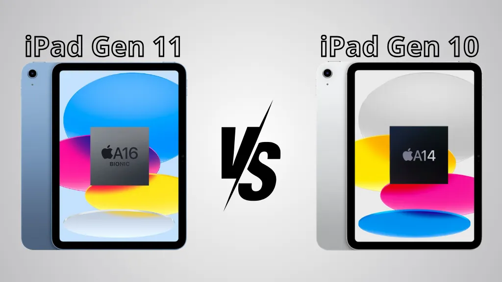 So sánh iPad Gen 11 và iPad Gen 10